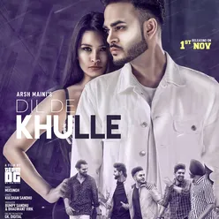 Dil De Khulle